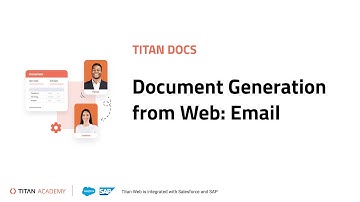 Titan Docs | Document Generation from Web: Email