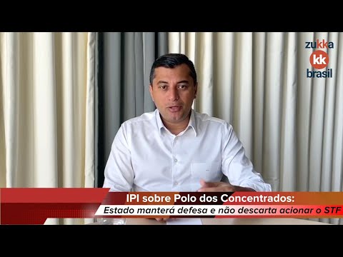 🎥 Wilson afirma que Estado manterá defesa e poderá acionar STF pelo IPI sobre Polo dos Concentrados