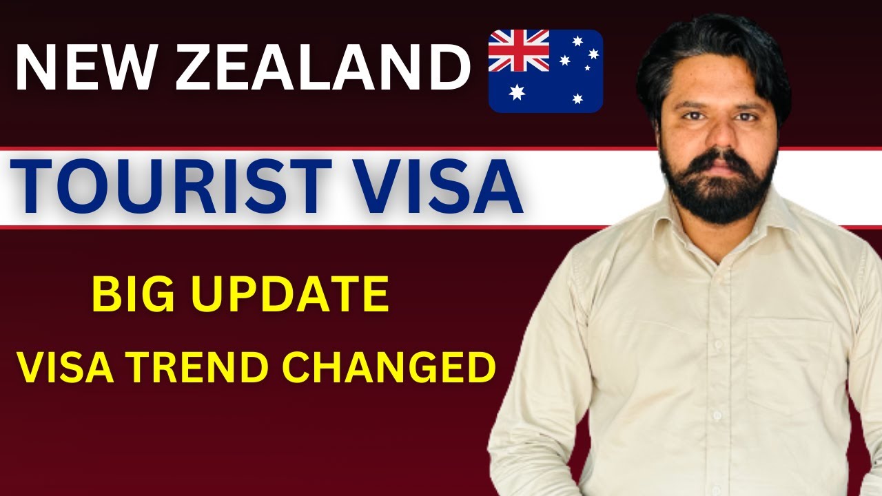 NEW ZEALAND | TOURIST VISA | BIG UPDATE | VISA TREND CHANGED | CANADA ...
