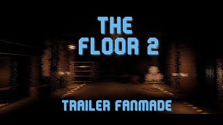 DOORS | THE FLOOR 2 TEASER TRAILER FANMADE