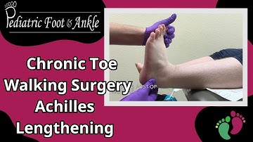 18 Year Old Female Chronic Toe Walking Surgery