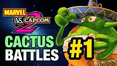Week Of! MVC2 Cactus Battles Part 1