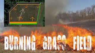 How to safely burn a pasture, field of grass  controlled prescribed burn CRP