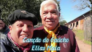 Canção do Gaúcho - Elias Maia