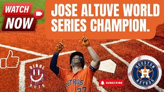How Jose Altuve Became a World Series Champion.