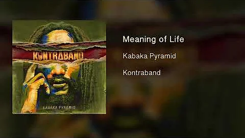 Kabaka Pyramid - Meaning of Life [Official Audio - Kontraband Album]