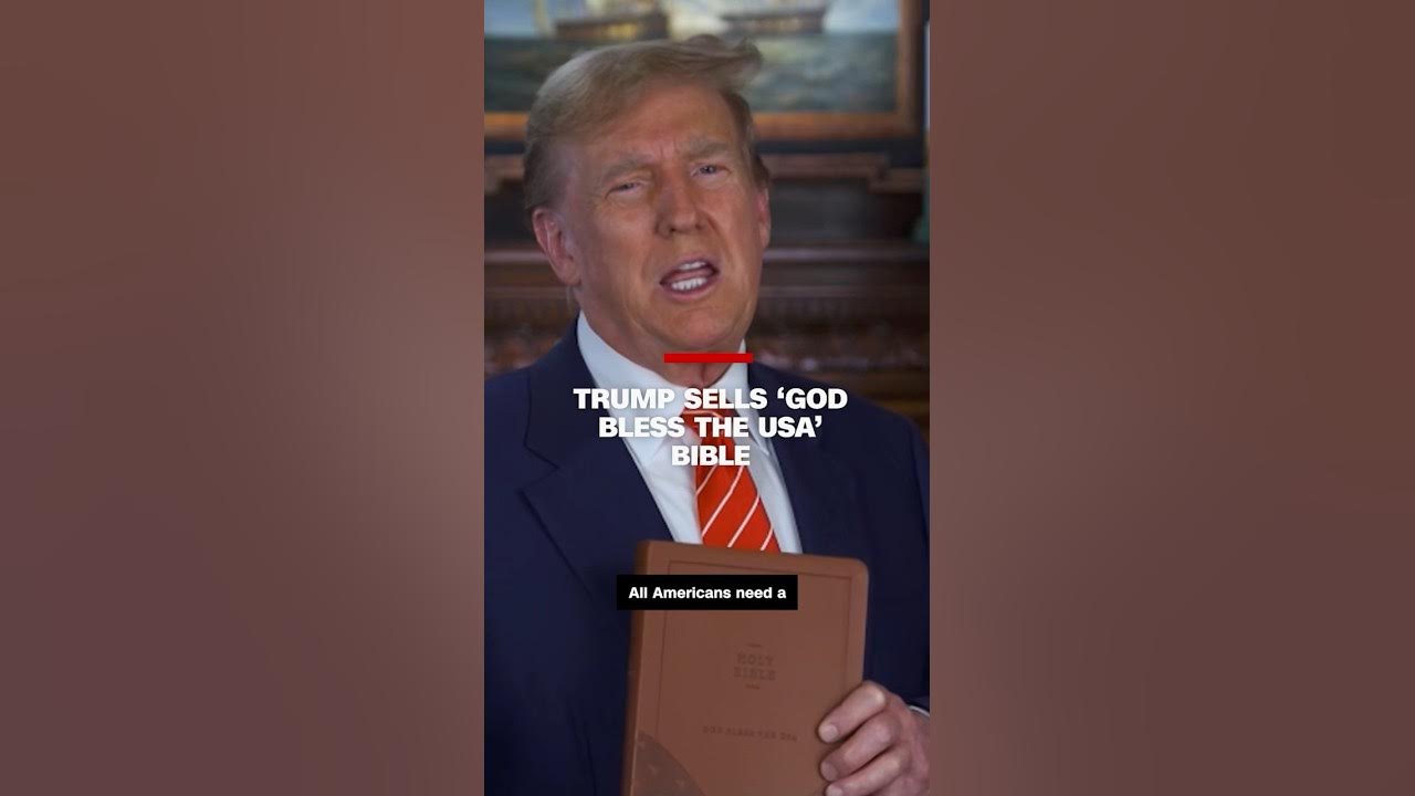 Trump sells ‘God Bless the USA’ Bible