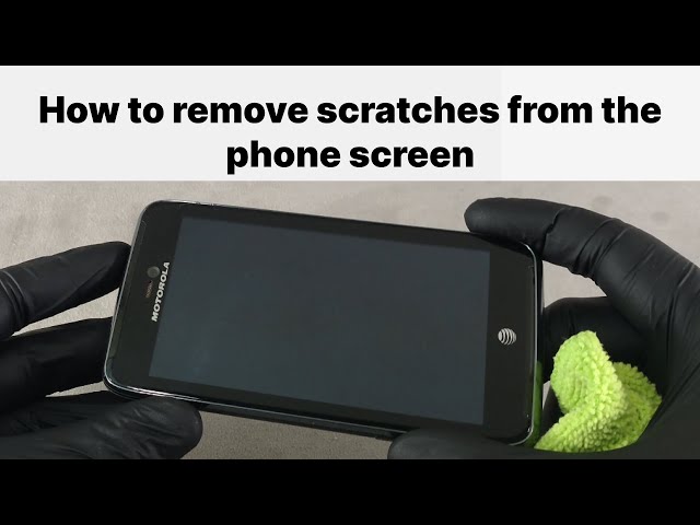 Request: How to remove minor scratches from Cell phone screen? : r