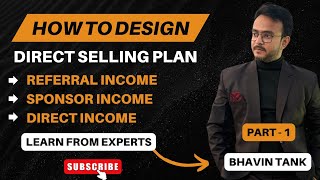 How To Design Mlm Plan ? Referral Income Direct Income Sponsor Income Bhavin Tank