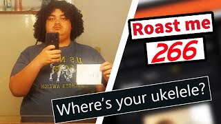 Dont Ask Internet To Roast You #266  ROAST ME REDDIT