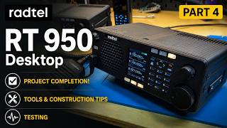 EB039 – Radtel RT-950 Pro Desktop Teil 4: Projektabschluss!