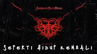 Andra And The Backbone - Seperti Hidup Kembali ( Lyric)