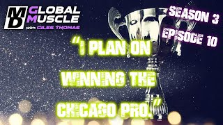 Nick Walker: I Will Win the Chicago Pro | MD Global Muscle Clips E10 S3