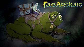 Enter the World of FAE ARCHAIC