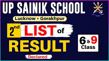 UP Sainik School 2nd List Result Class 6&9 Declared|UP Sainik School Lucknow+Gorakhpur Result|UPSS