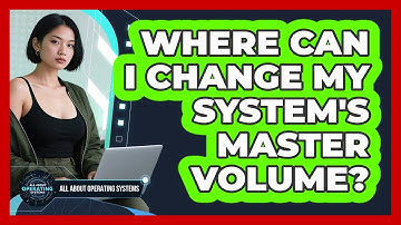 Where Can I Change My System