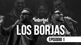 Los Borjas  El Interlud  Ronald Borjas, Luis Fernando Borjas