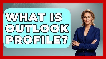 What Is Outlook Profile? - TheEmailToolbox.com