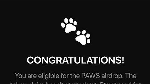 PAWS Airdrop  ELIGIBILITY CHECKER | What You do to boost your Allocation