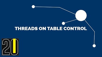 THREADS ON TABLE CONTROL[Basics]