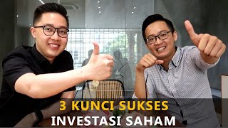 3 Kunci Sukses Investasi Saham ft. Andika Sutoro Putra