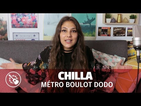 Chilla - Métro Boulot Dodo (live @madmoiZelle)