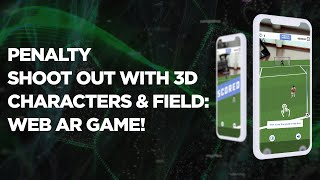 Web based Augmented Reality Penalty Shootout Game: Web AR Game with 3D players & field. #AR #WebAR screenshot 4