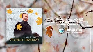 Rafael Hernandez - Otoño E Invierno (Audio Oficial)