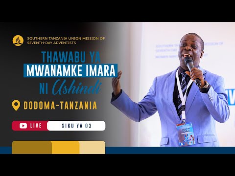 LIVE THAWABU YA MWANAMKE IMARA IBADA KUU MCH PAUL SEMBA DAY 03