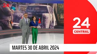 24 Central - Martes 30 de abril 2024