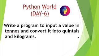 Write a program to input a value in tonnes and convert it into quintals and kilograms. Guide