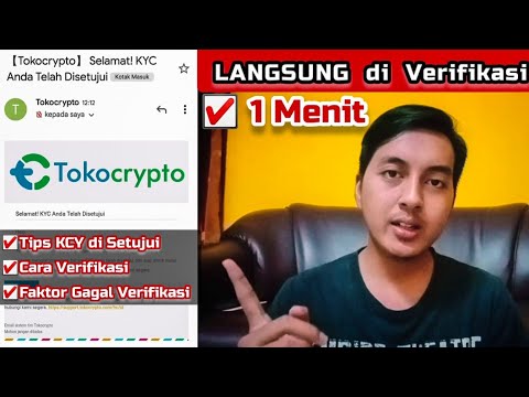 Cara Verifikasi KYC di TOKOCRYPTO Langsung di Setujui | Tips Verifikasi KYC