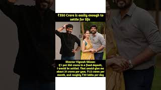 Director Vignesh Shivan recently shared a very relatable daydream during an interview about how much