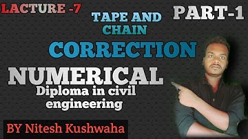 #surveying Numerical concept, Error correction, Temperature correction,pull  and sag correction,