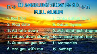 DJ Angklung Slow Remix Full Album by imp