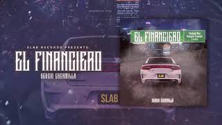 Video thumbnail of "Sergio Escamilla - El Financiero (ESTRENO 2021)"