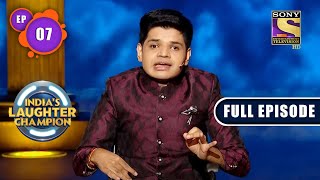 Quirky Tricks Of A Doctor | India's Laughter Champion - Ep 7 | Full EP | 2 July 2022