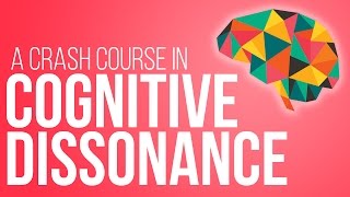 Cognitive Dissonance Theory: A Crash Course
