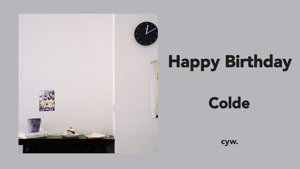 中字】Colde - Happy Birthday - YouTube