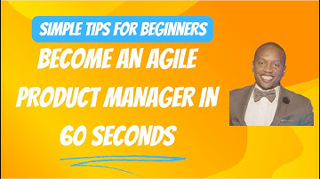 Become A Product Manager In 60 Seconds!
