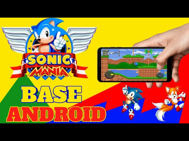 Sonic Mania!!!! : Base Android Nova Versão!!! 