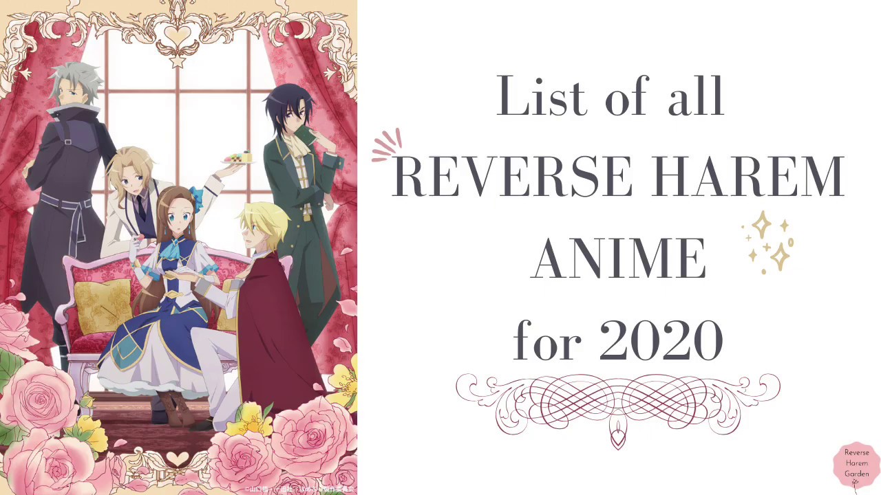 Reverse Harem Anime & Dramas 2022 + - Reverse Harem Garden