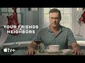 Your Friends & Neighbors — Opening Title Sequence | Apple TV