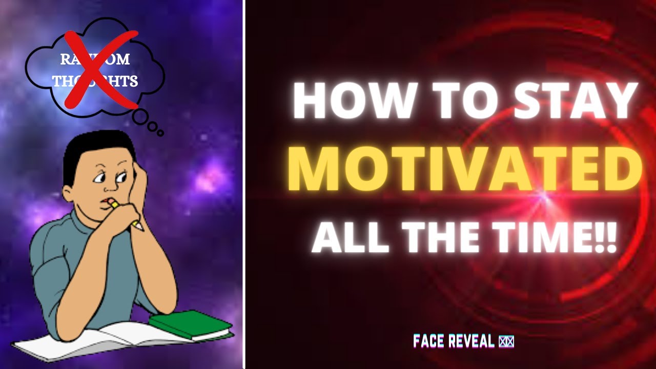 Secret to stay motivated all the time | Motivated kaise rhe ? | What is ...