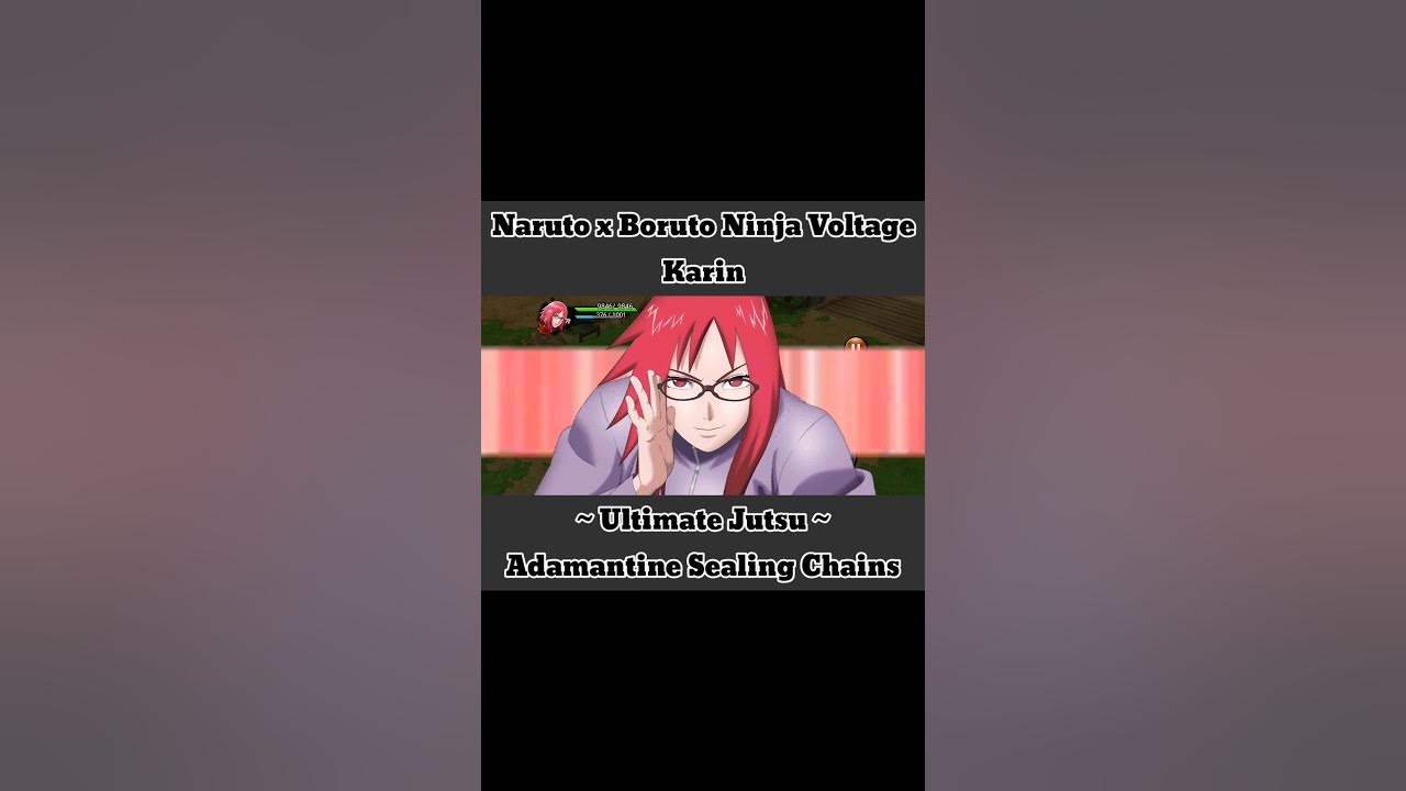 NxB NV - Karin Ultimate Jutsu : Adamantine Sealing Chains - YouTube