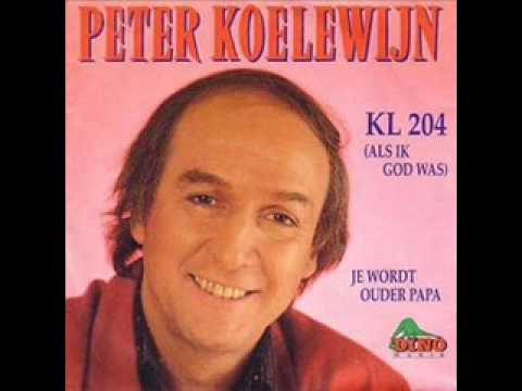 peter koelewijn - kl 204(als ik god was ).wmv