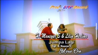 H. Mansyur S & Lilin Herlina - Jumpa Lagi (Minus One / Karaoke NO Vocal) 