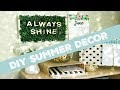 DIY Summer Decor Part 1