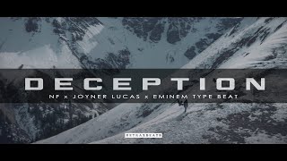 NF x Joyner Lucas x Eminem Type Beat | DECEPTION