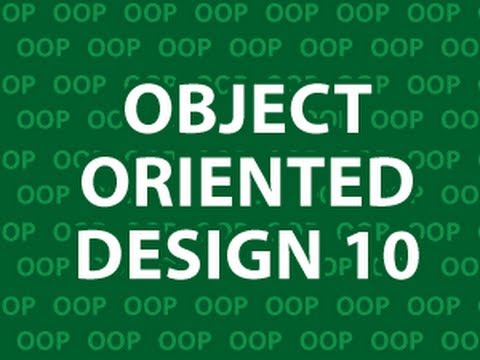 Object Oriented Design 10